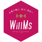 WillMs（ウィルミス）marugame（まるがめ）