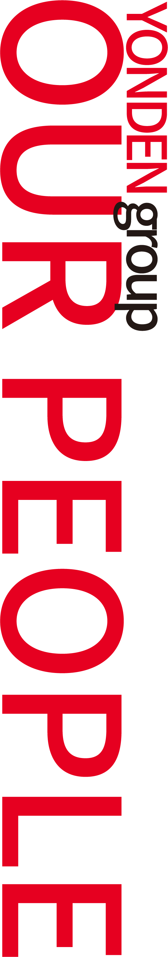 YONDEN group OUR PEOPLE